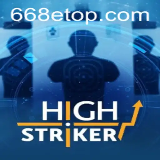 Descubra o Empolgante Mundo de HighStriker: Jogo Avassalador na Plataforma 668E.COM