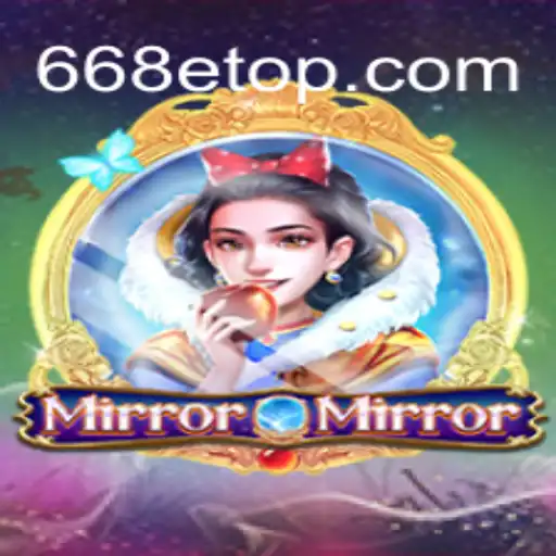 Explorando MirrorMirror: O Intrigante Mundo de 668E.COM